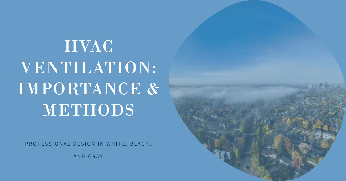 2024 HVAC Ventilation Importance And Methods Archova Visuals