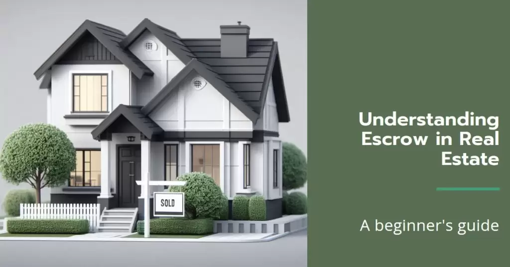 What is Escrow in Real Estate?