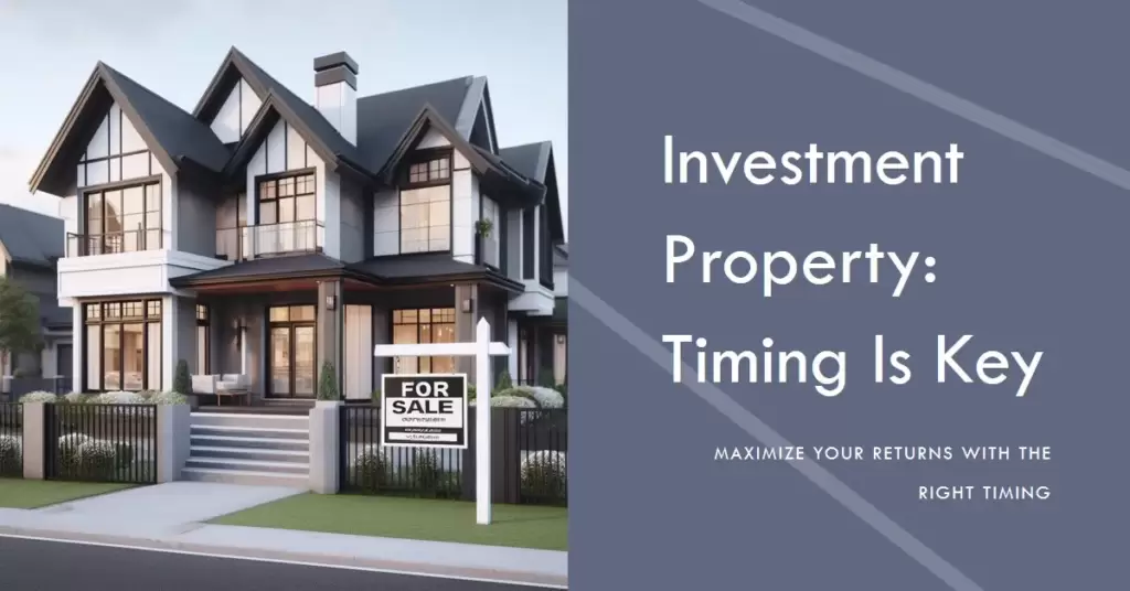 When is the Right Time to Buy Investment Property?