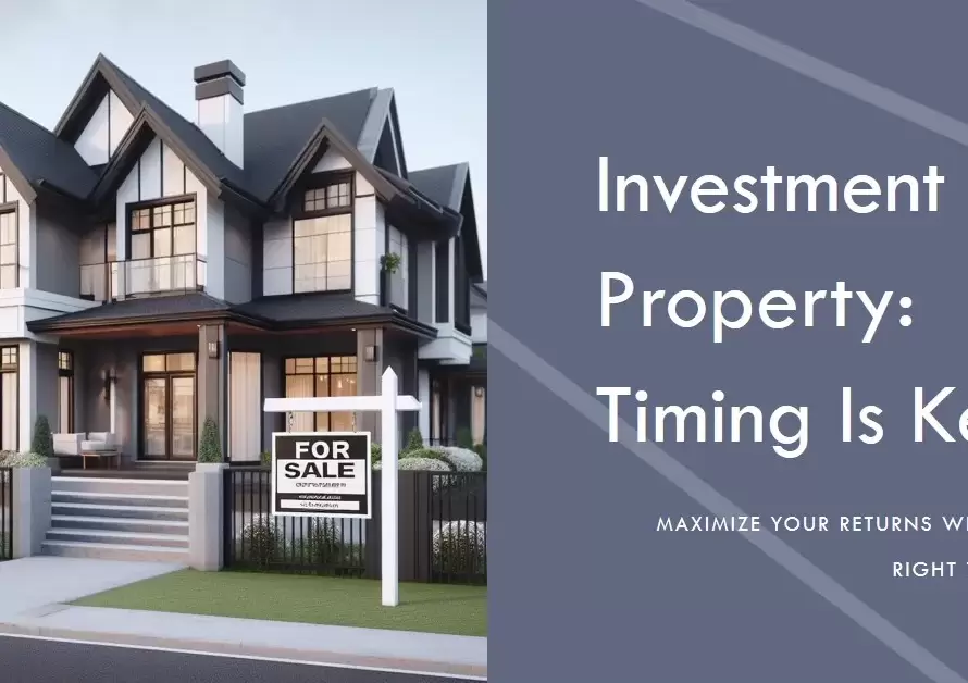 When is the Right Time to Buy Investment Property?