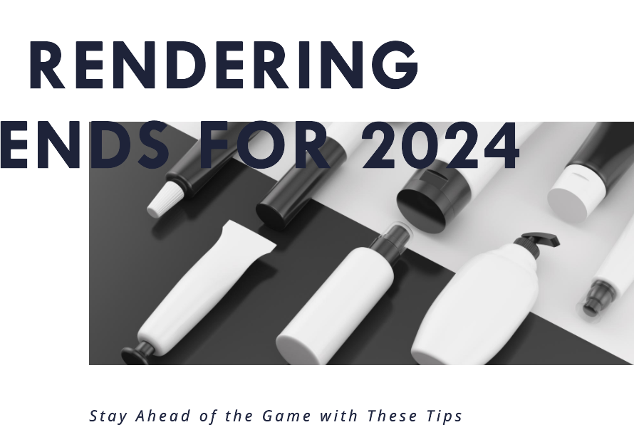 3d rendering trends for 2024 and beyond