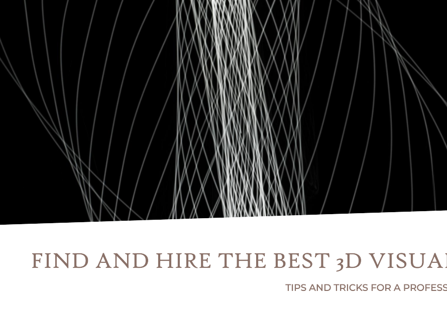 3d visualizer how to find and hire the best