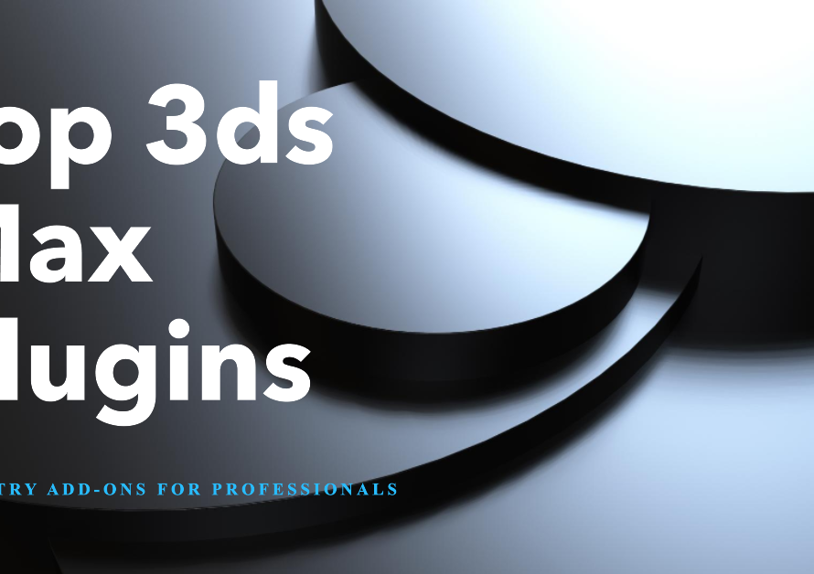 3ds max plugins you should definitely try out