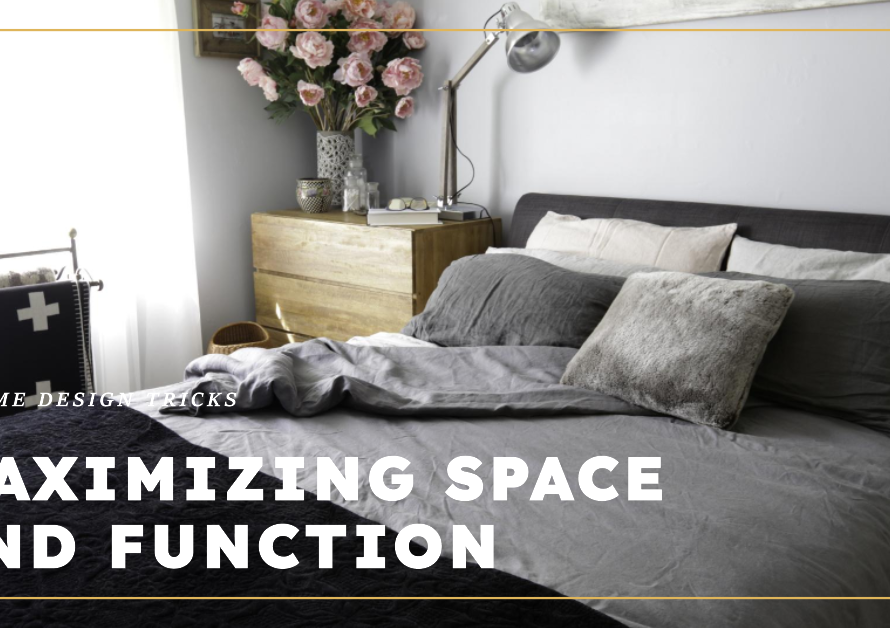 4 home design tricks to maximize space and function