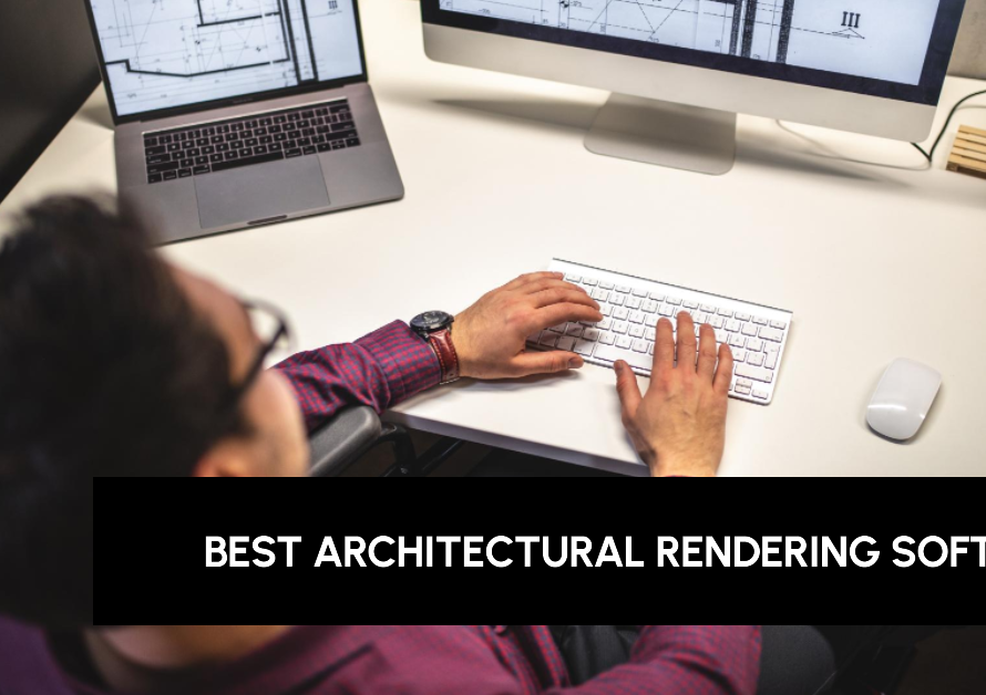 Best Architectural Rendering Software For Beginners