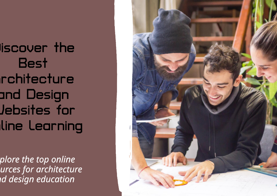 Best Architecture And Design Websites For Online Learning