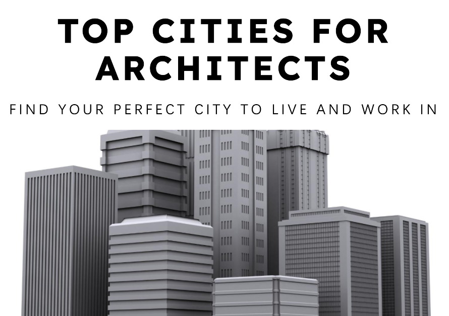 Best Cities To Live In As An Architect