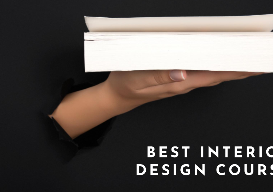Best Interior Design Courses You Should Consider