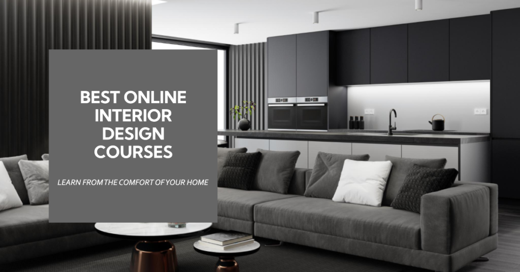  Best Online Platforms For Interior Design Courses
