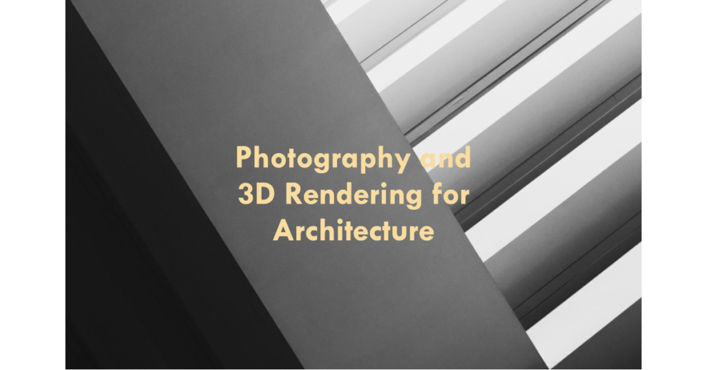  Combining Photography And 3D Rendering For Promoting Architectural Development