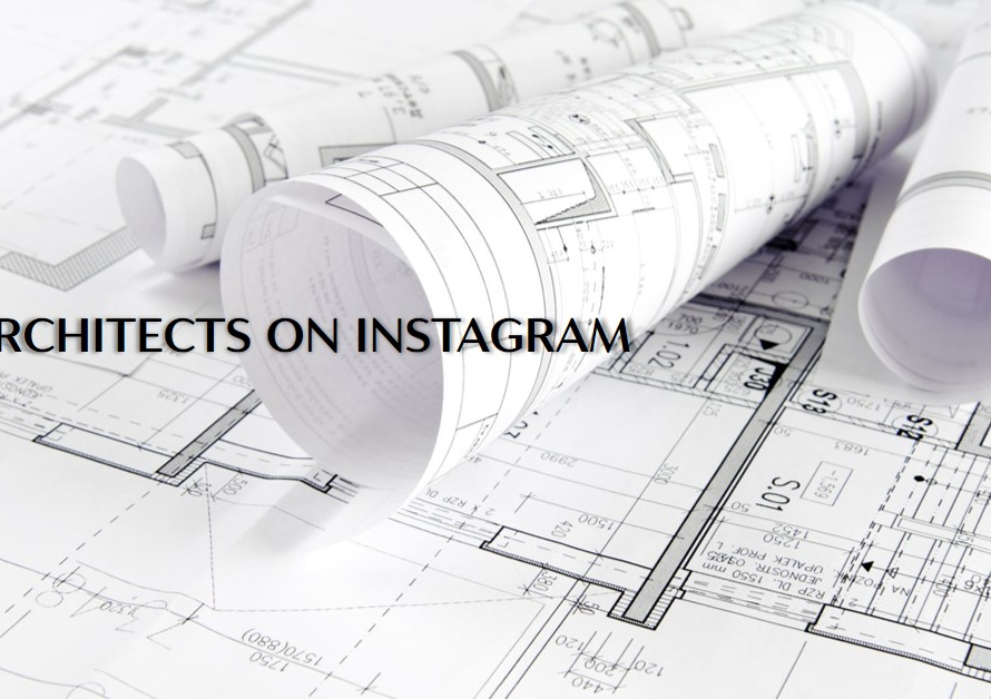 How Architects Can Use Instagram To Their Advantage