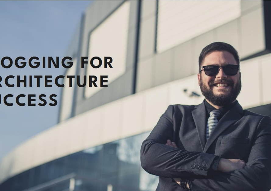 How Having Your Own Blog Can Help Your Architecture Career