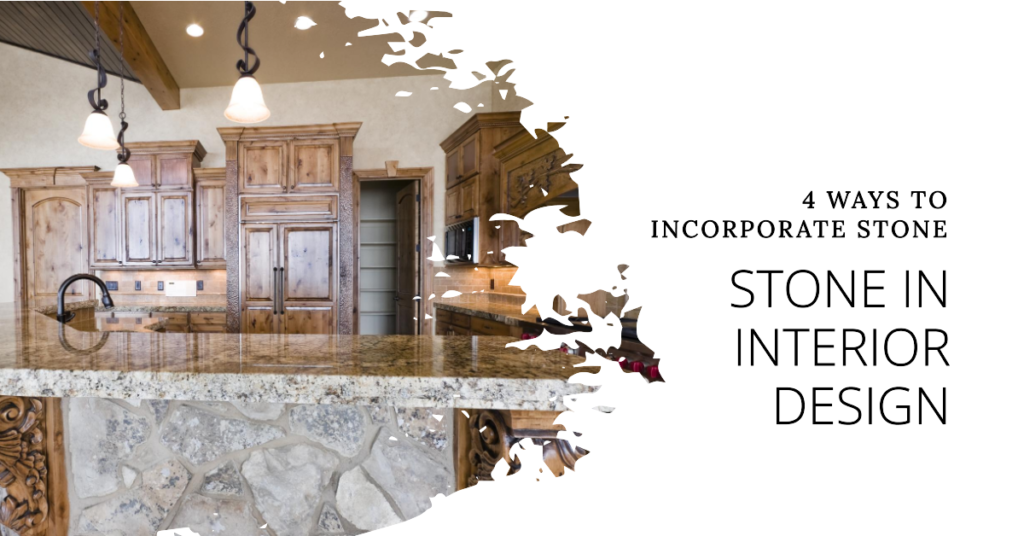 4 ways to use stone in interior design and decoration