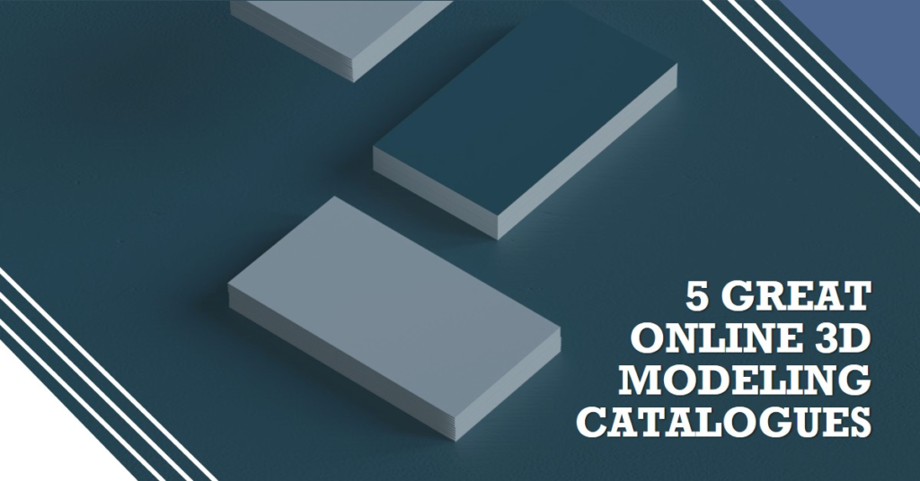  5 great online 3d modeling catalogues