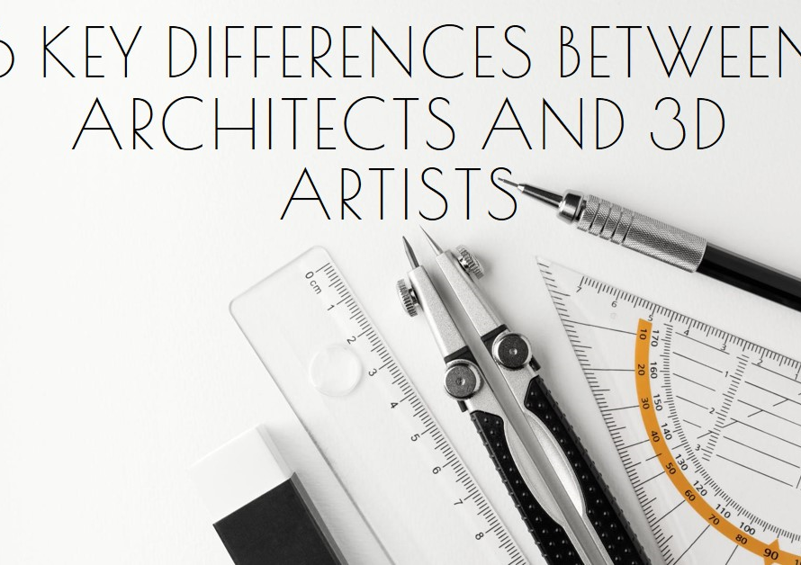 6 Differences Between A Regular Architect And A 3D Artist