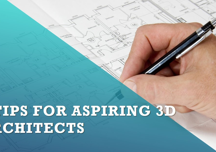 6 Things Aspiring 3D Architects Should Know About The Industry