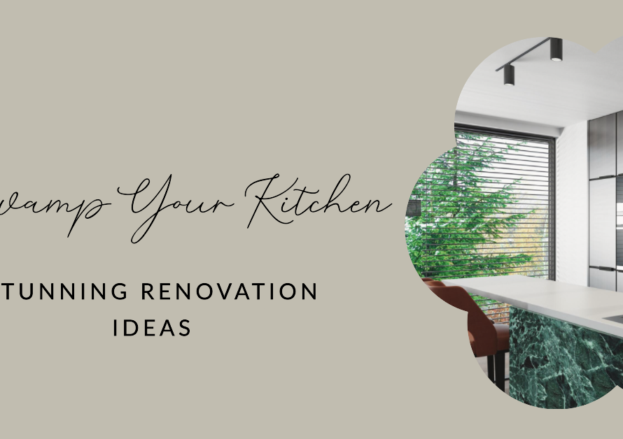 Revamping Your Kitchen: Ideas for Stunning Renovations