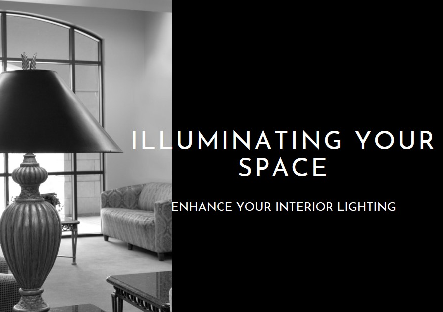 Illuminating Interior Lighting: Enhancing Your Space