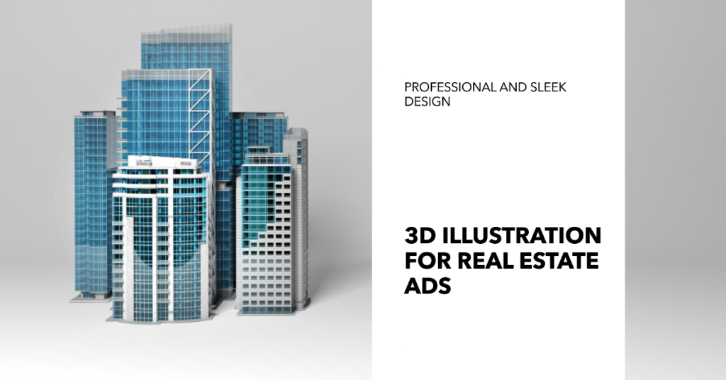Creating A 3D Illustration For Real Estate Objects Advertising