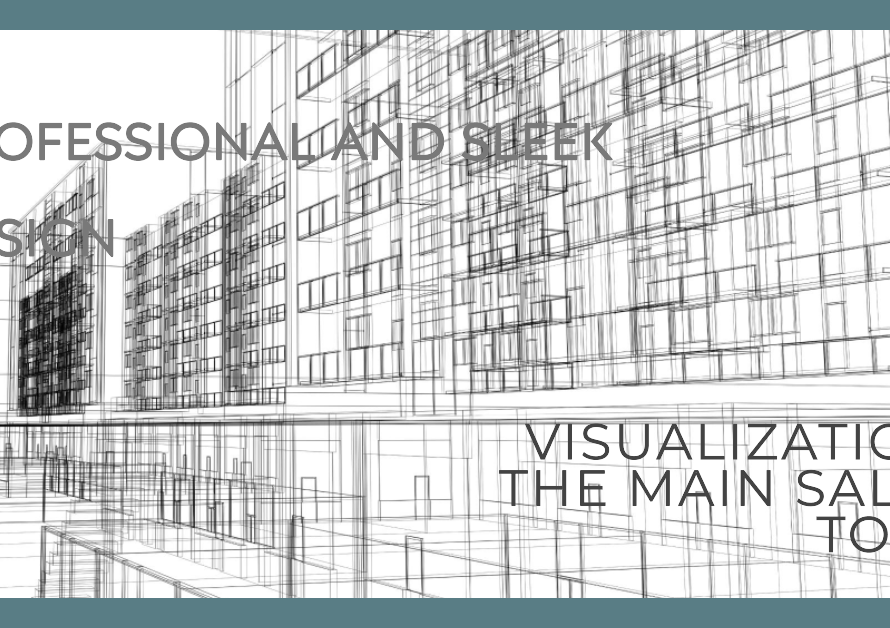 3D Visualization The Main Sales Tool Of The Real Estate Manager