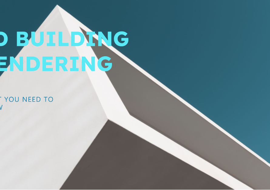 What You Need To Know About 3D Building Rendering