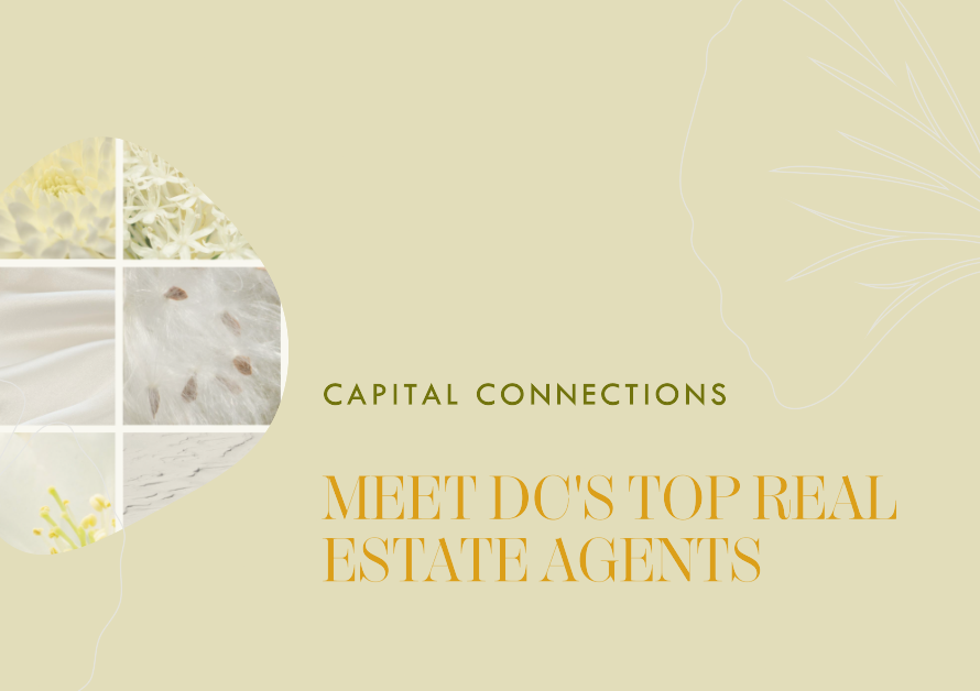 Capital Connections: Meet Washington, D.C.'s Top Real Estate Agents