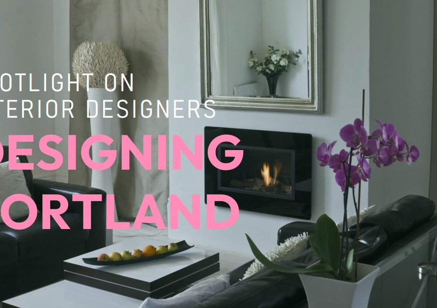 Designing Portland: Spotlight on the City's Interior Designers