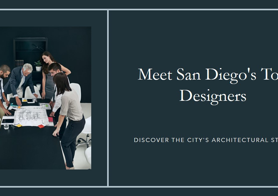 San Diego's Architectural Stars: Meet the City's Top Designers