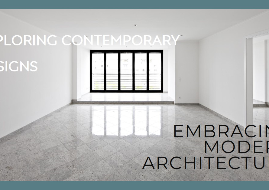Embracing Contemporary Architecture: Exploring Modern Designs