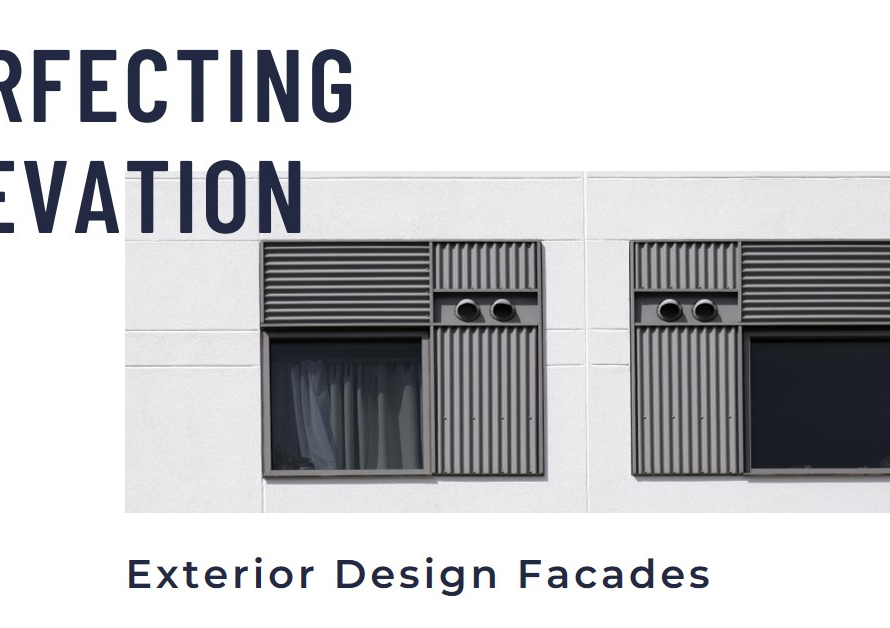 Perfecting Elevation: Exterior Design Facades
