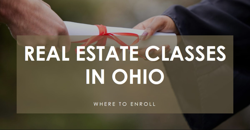 Real Estate Classes in Ohio: Where to Enroll