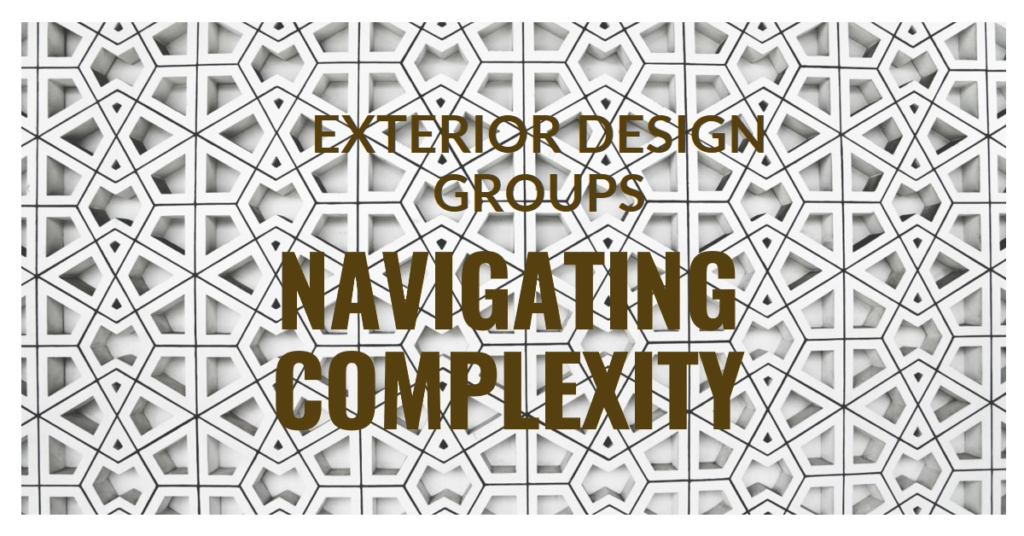 Navigating Complexity: Exterior Design Groups