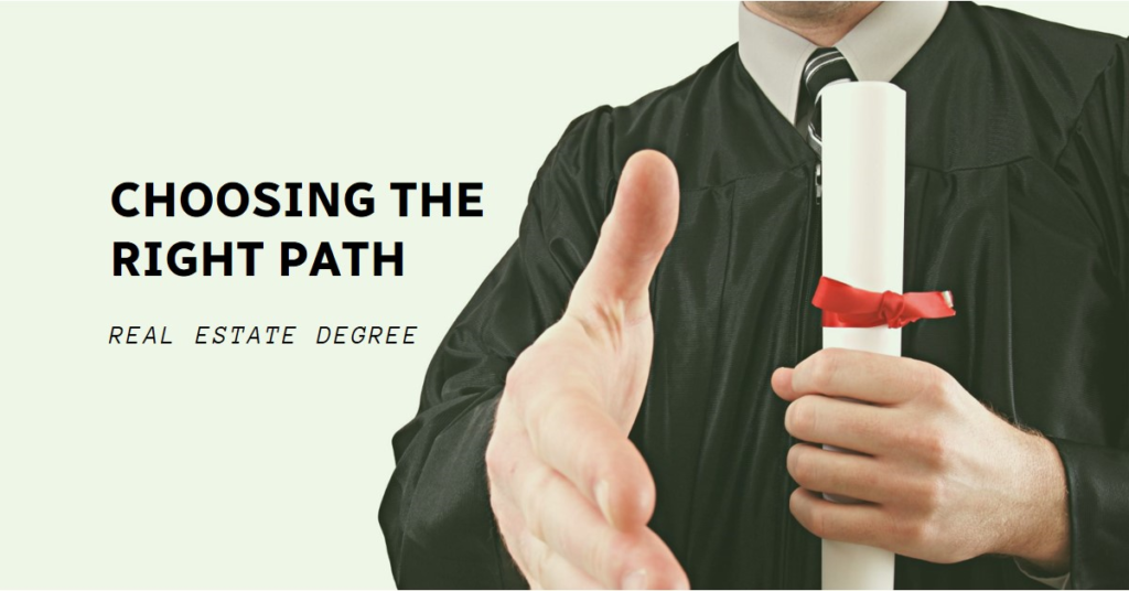 Real Estate Degree: Choosing the Right Path