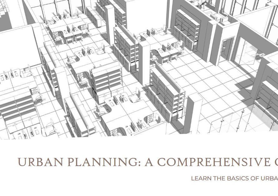What Urban Planning Is: A Comprehensive Guide