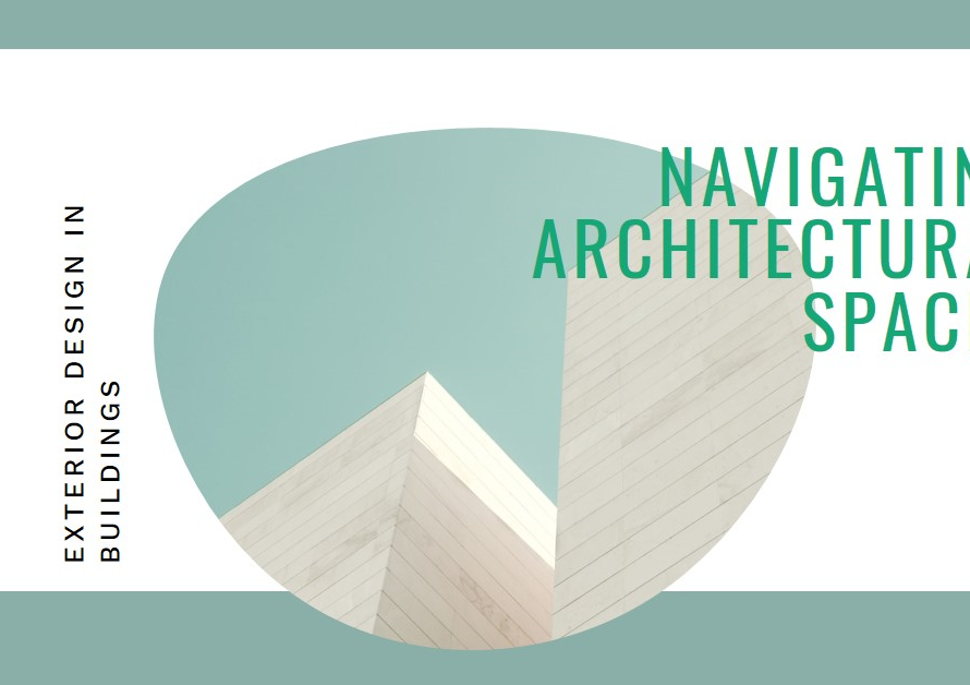 Navigating Architectural Spaces: Exterior Design in Buildings