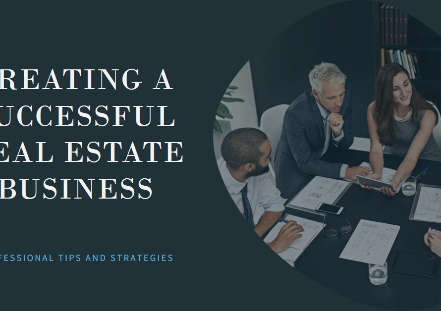 Real Estate Firm: Creating a Successful Business