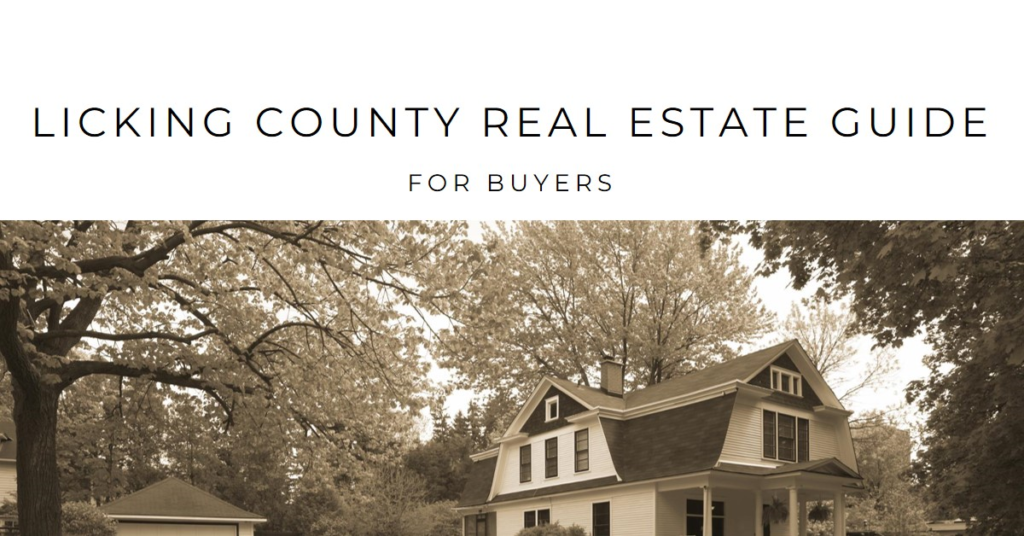 Real Estate for Sale in Licking County, Ohio: A Buyer’s Guide