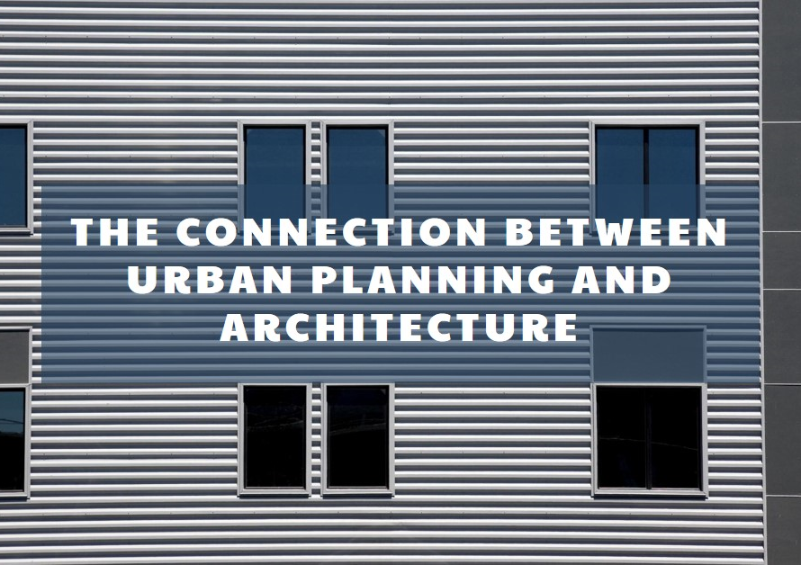 Urban Planning in Architecture: The Connection