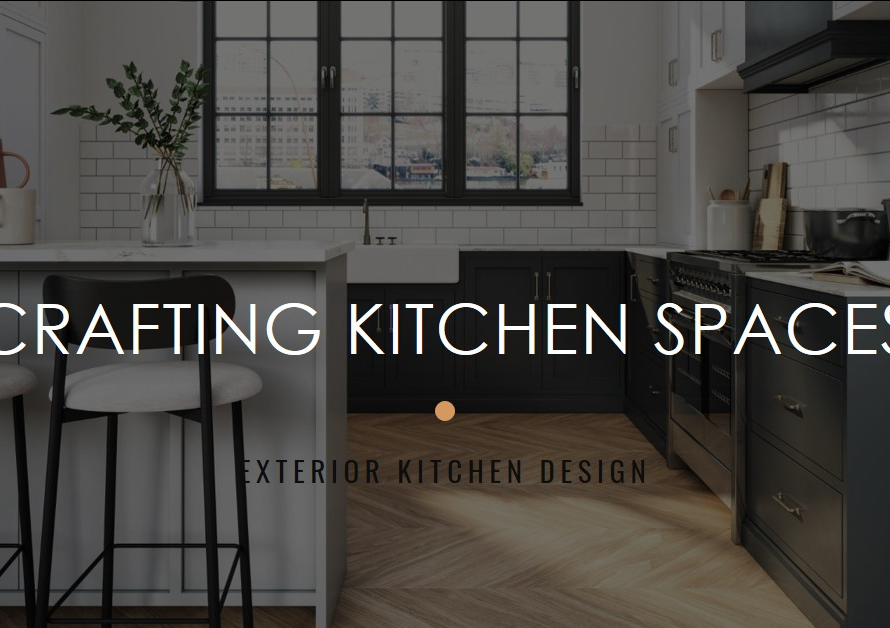 Crafting Kitchen Spaces: Exterior Kitchen Design