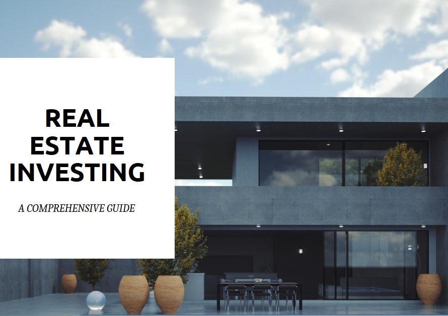 Real Estate Investing: A Comprehensive Guide