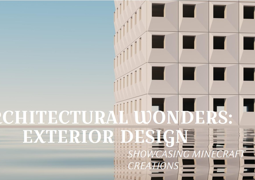 Showcasing Architectural Wonders: Exterior Design Minecraft