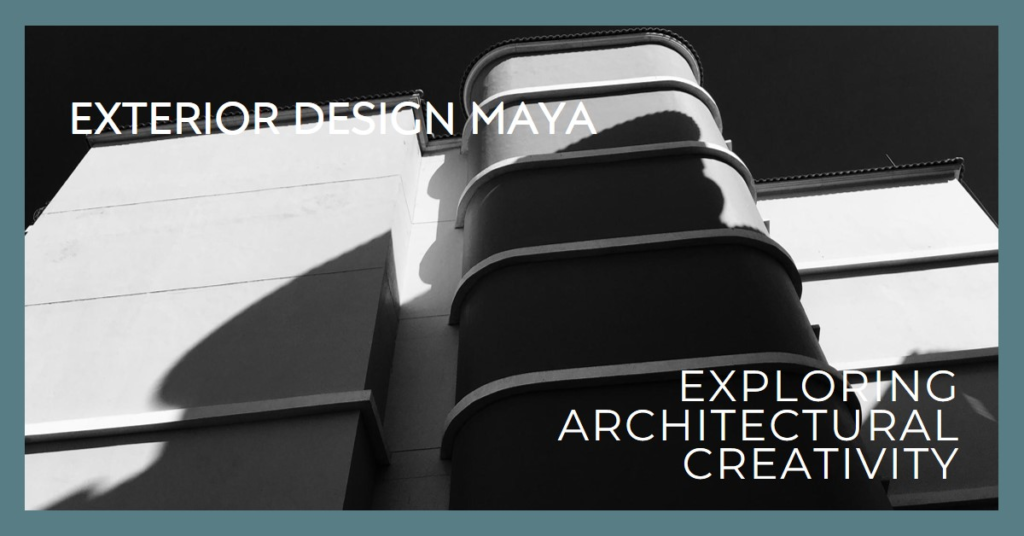 Exploring Architectural Creativity: Exterior Design Maya