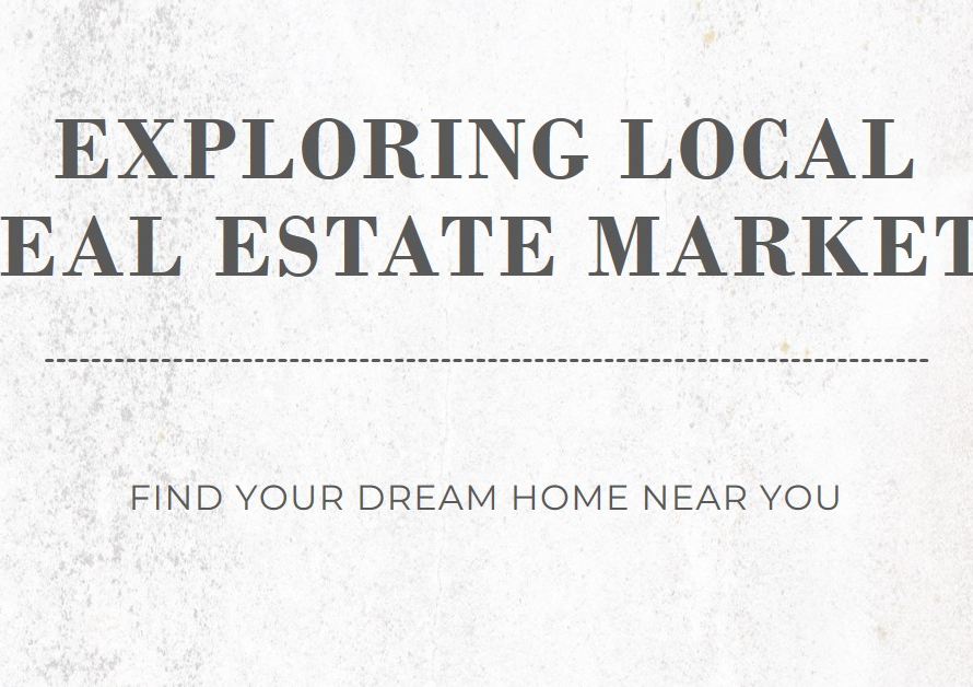 Real Estate Near Me: Exploring Local Markets