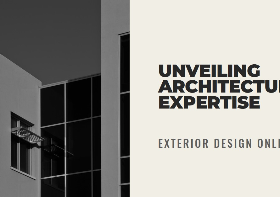 Unveiling Architectural Expertise: Exterior Design Online