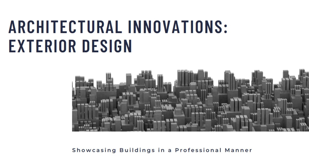 Showcasing Architectural Innovations: Exterior Design of Buildings