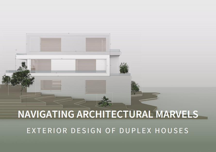 Navigating Architectural Marvels: Exterior Design of Duplex Houses