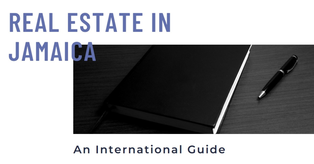 Real Estate in Jamaica: An International Guide