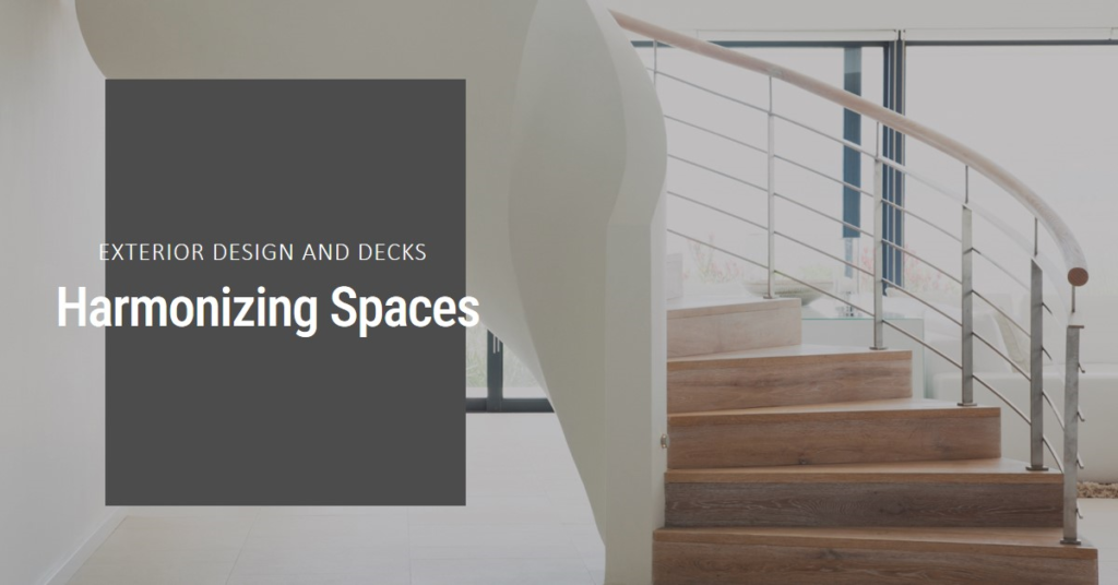 Harmonizing Spaces: Exterior Design and Decks