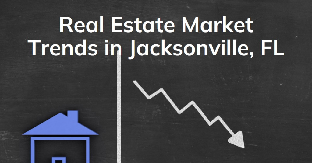 Real Estate in Jacksonville, FL: Market Trends