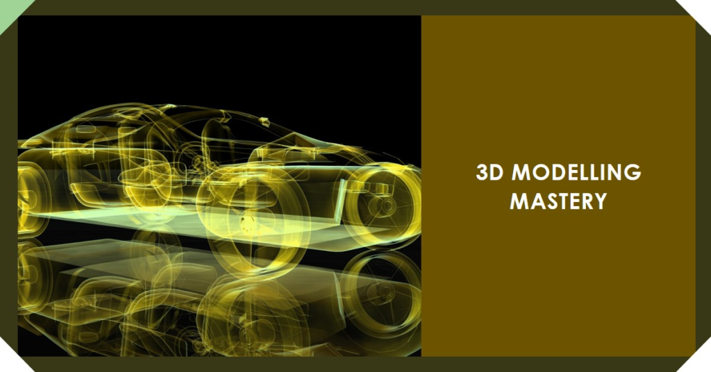 3D Modelling Mastery: How to Get Started